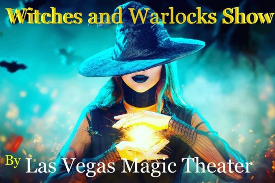 Witches and Warlock Show at Las Vegas Magic Theater