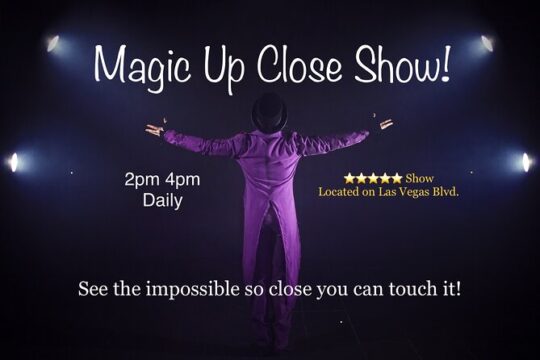 Magic Up Close Early Show at Las Vegas Magic Theater