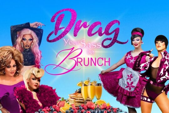 Drag Your Sass to Brunch